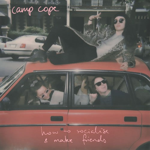 Camp Cope: How To Socialise & Make Friends { Vinyl LP }