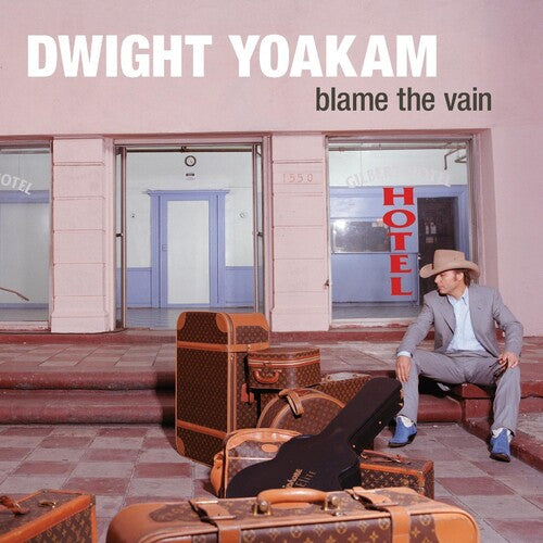 Dwight Yoakam: Blame The Vain { Vinyl LP }