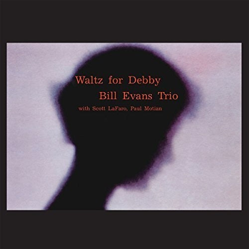 Bill Evans: Waltz For Debby { Vinyl LP }