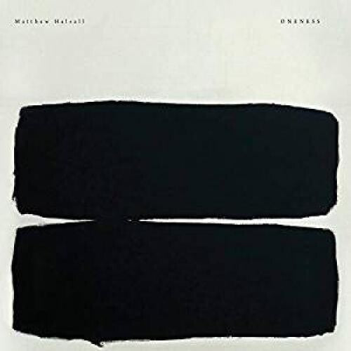 Halsall, Matthew: Oneness { Vinyl LP }