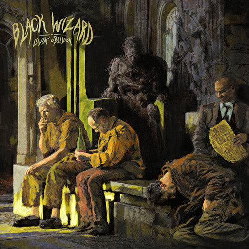 Black Wizard: Livin' Oblivion { Vinyl LP }