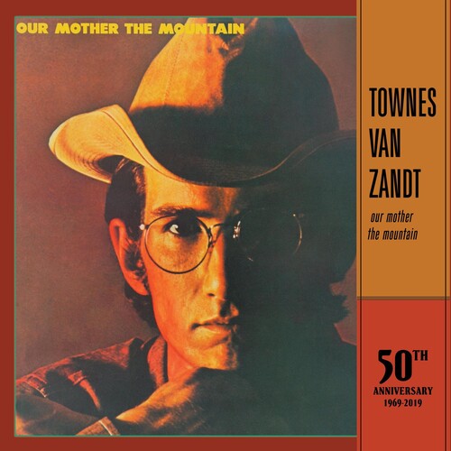Townes Van Zandt: Our Mother The Mountain - 50th Anniversary { Vinyl LP }