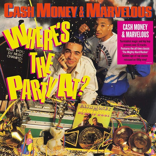 Cash Money / Mighty Marvelous: Where's The Party At { Vinyl LP }