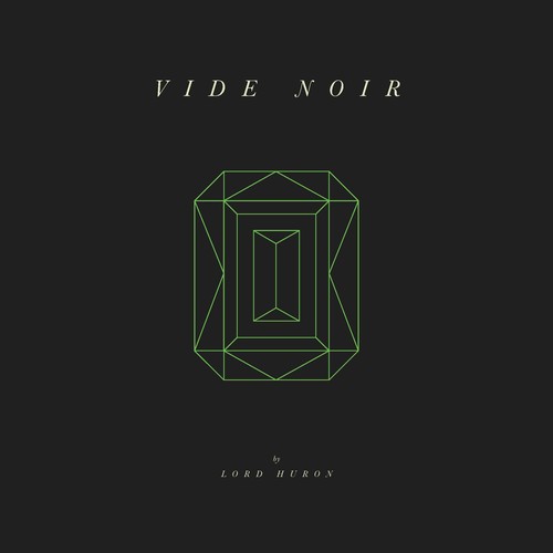 Lord Huron: Vide Noir { Vinyl LP }