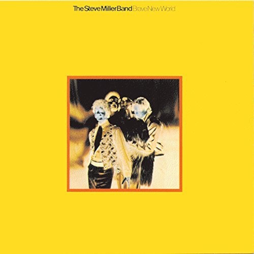 Steve Miller: Brave New World { Vinyl LP }