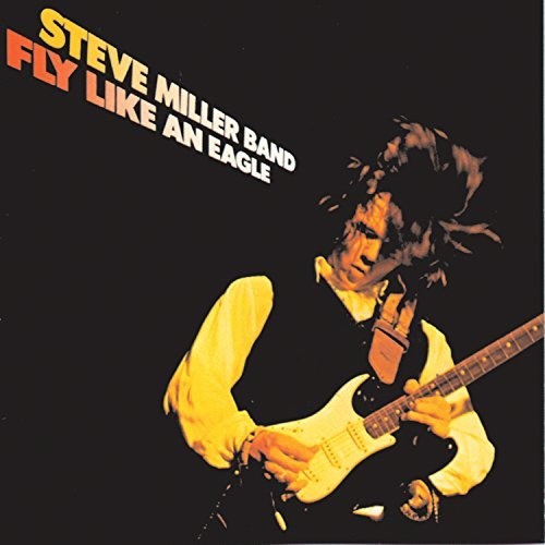 Steve Miller: Fly Like An Eagle { Vinyl LP }