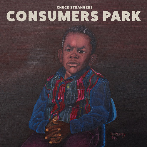 Chuck Strangers: Consumers Park { Vinyl LP }