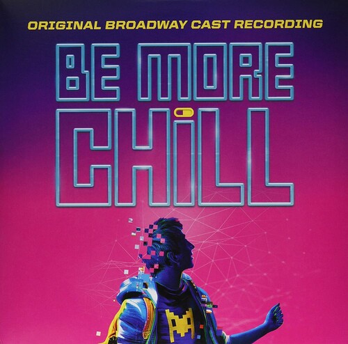 Joe Iconis: Be More Chill (original Broadway Cast Recording) { Vinyl LP }