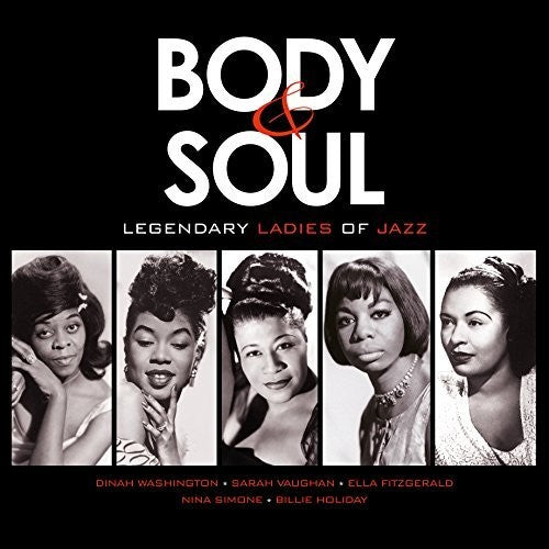 Various Artists: Body & Soul: Legendary Ladies Of Jazz / Various { Vinyl LP }