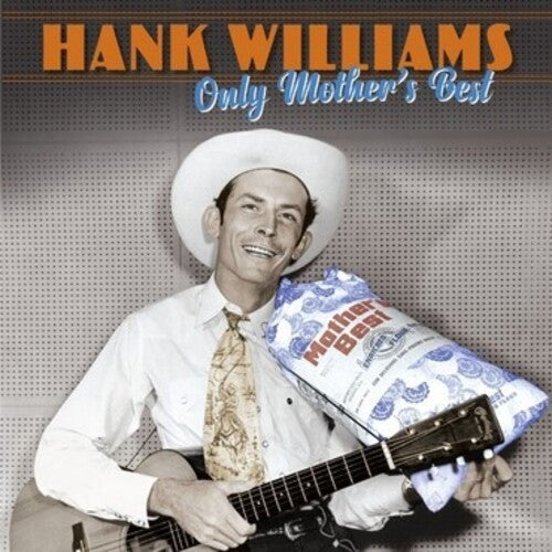 Hank Williams: Only Mother's Best { Vinyl LP }