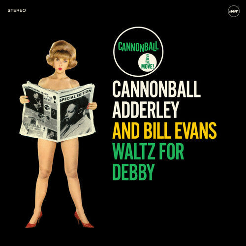 Adderley, Cannonball / Evans, Bill: Waltz For Debby [180-Gram Vinyl With Bonus Tracks] { Vinyl LP }