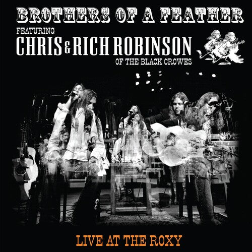 Chris & Rich Robinson: Brothers Of A Feather: Live At The Roxy { Vinyl LP }