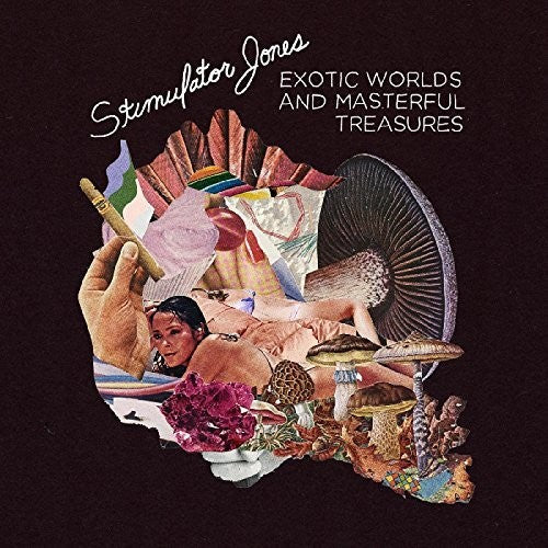 Stimulator Jones: Exotic Worlds & Masterful Treasures { Vinyl LP }