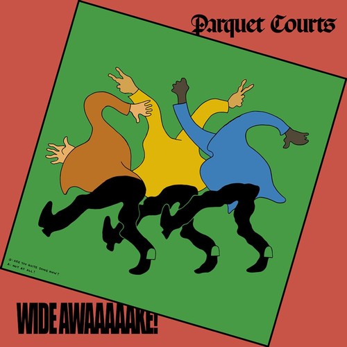 Parquet Courts: Wide Awake { Vinyl LP }
