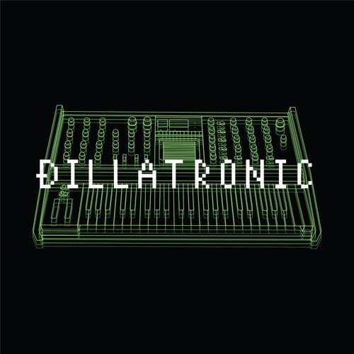J Dilla: Dillatronic { Vinyl LP }