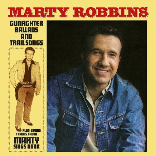 Marty Robbins: Gunfighter Ballads & Trail Songs { Vinyl LP }