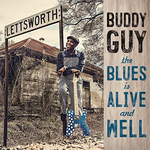 Buddy Guy: The Blues Is Alive And Well { Vinyl LP }