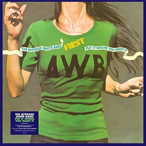 The Average White Band: Put It Where You Want It [Heavyweight Clear Vinyl] { Vinyl LP }