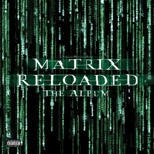 Various Artists: The Matrix Reloaded (Music From and Inspired by the Motion Picture the Matrix) { Vinyl LP }