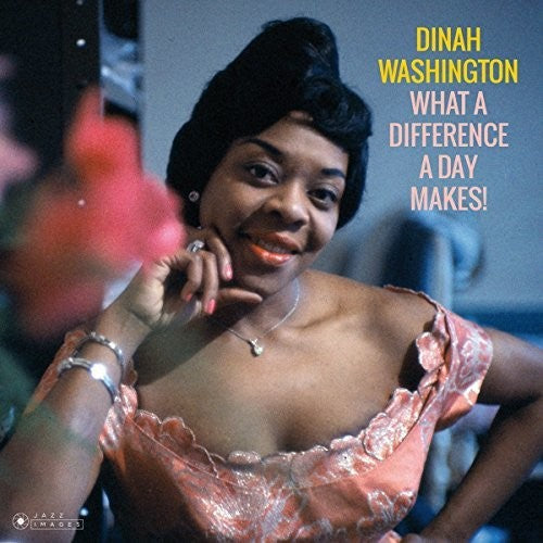 Dinah Washington: What A Difference A Day Makes { Vinyl LP }