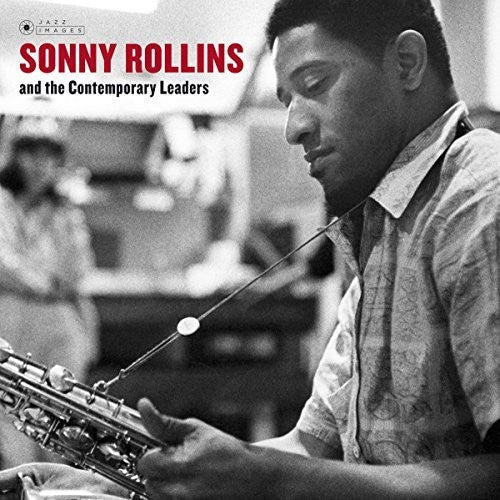 Sonny Rollins: Sonny Rollins & The Contemporary Leaders { Vinyl LP }