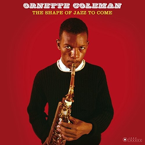 Ornette Coleman: Shape Of Jazz To Come { Vinyl LP }