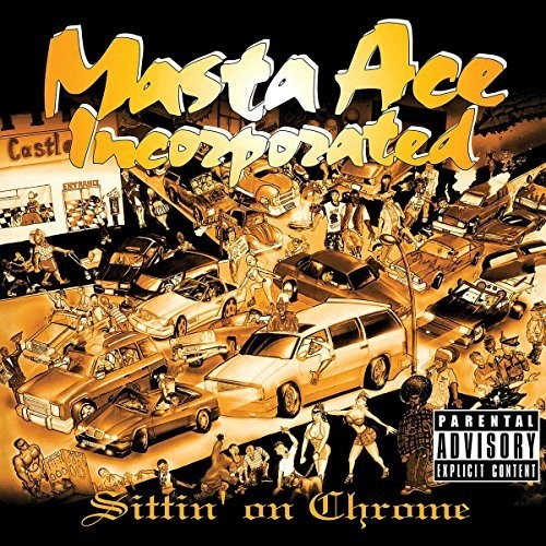 Masta Ace Inc: Sittin' On Chrome { Vinyl LP }