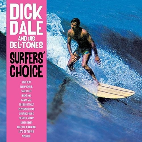 Dick Dale & His Del-Tones: Surfer's Choice { Vinyl LP }