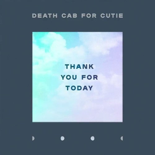 Death Cab for Cutie: Thank You For Today { Vinyl LP }