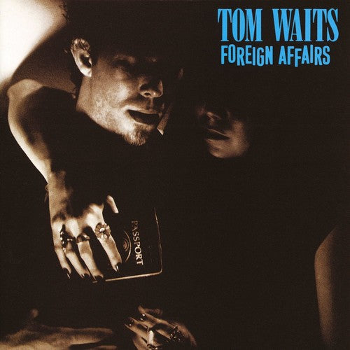 Tom Waits: Foreign Affairs { Vinyl LP }