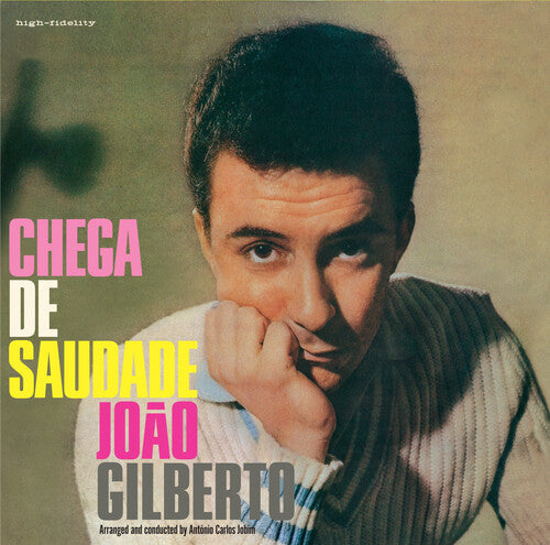 João Gilberto: Chega De Saudade [180-Gram Colored LP With Bonus Tracks] { Vinyl LP }