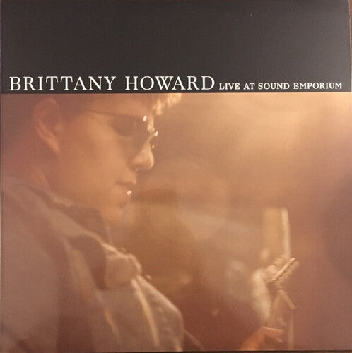 Brittany Howard: Live At Sound Emporium { Vinyl LP }