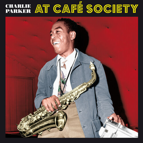 Charlie Parker: At Cafe Society [180-Gram Red Colored LP With Bonus Tracks] { Vinyl LP }