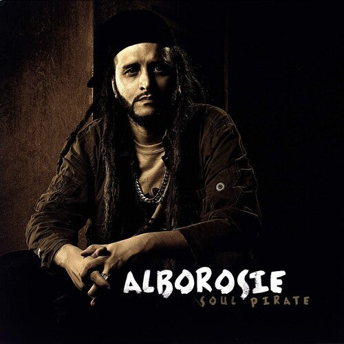 Alborosie: Soul Pirate { Vinyl LP }