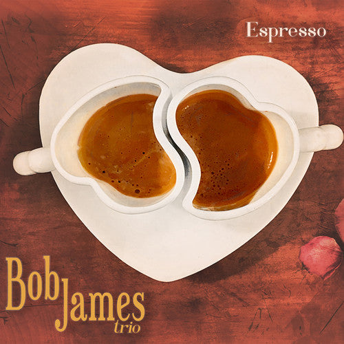 Bob James Trio: Espresso { Vinyl LP }
