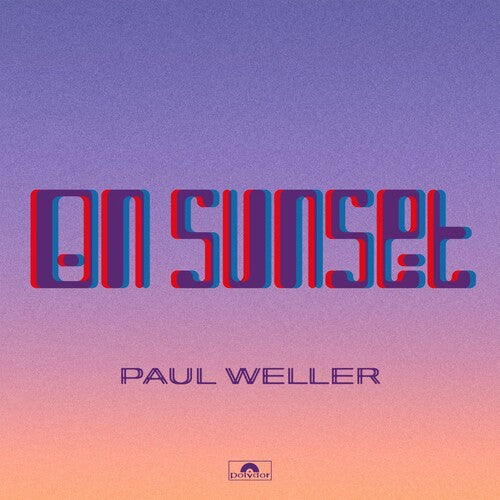Paul Weller: On Sunset { Vinyl LP }