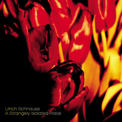 Ulrich Schnauss: A Strangely Isolated Place { Vinyl LP }