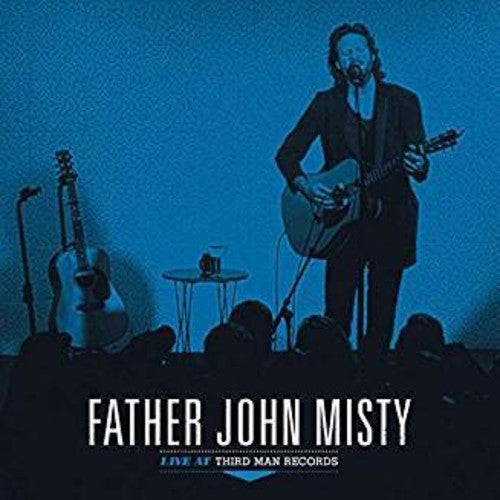 Father John Misty: Live At Third Man Records { Vinyl LP }