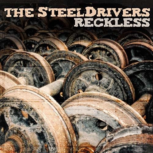 SteelDrivers: Reckless { Vinyl LP }
