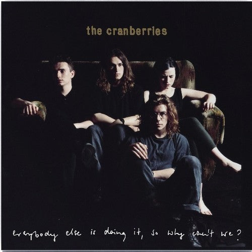 The Cranberries: Everybody Else Is Doing It, So Why Can't We { Vinyl LP }
