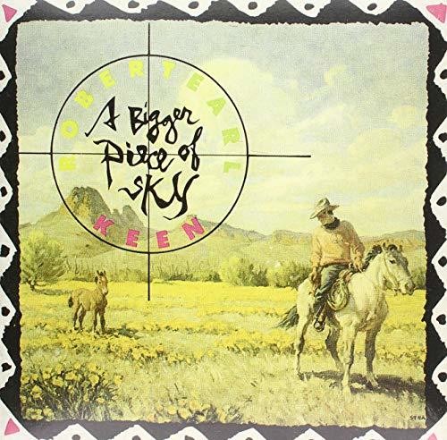 Robert Earl Keen: Bigger Piece Of Sky { Vinyl LP }
