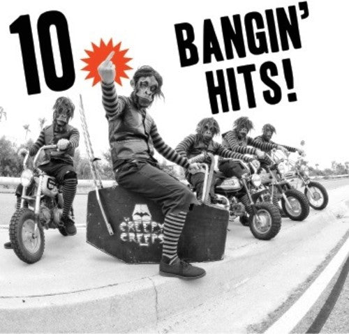 Creepy Creeps: 10 Bangin' Hits { Vinyl LP }