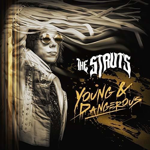 Struts: Young & Dangerous { Vinyl LP }