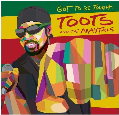 Toots & Maytals: Got To Be Tough { Vinyl LP }