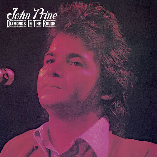 John Prine: Diamonds In The Rough { Vinyl LP }
