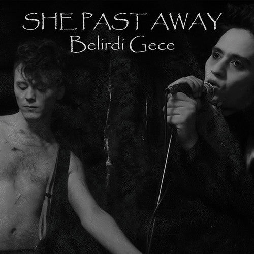 She Past Away: Belirdi Gece { Vinyl LP }