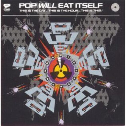 Pop Will Eat Itself: This Is The Day This Is The Hour This Is This: 30th Anniversary[Deluxe Splatter Colored Vinyl] { Vinyl LP }