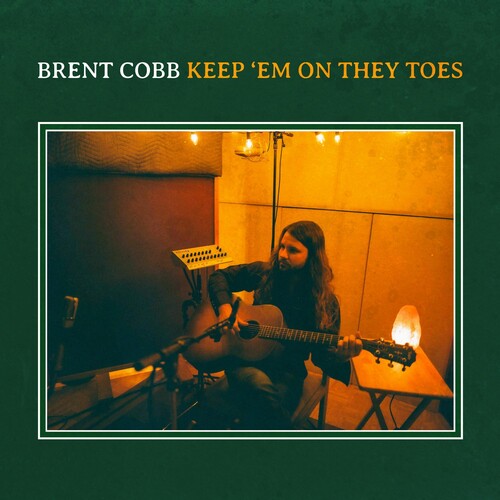 Brent Cobb: Keep 'em On They Toes { Vinyl LP }