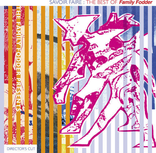 Family Fodder: Savoir Faire: The Best Of (director's Cut) { Vinyl LP }