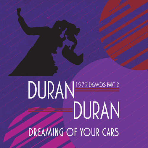 Duran Duran: Dreaming Of Your Cars: 1979 Demos Part 2 { Vinyl LP }